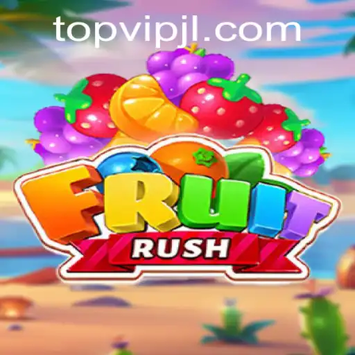 Discovering FruitRush: A New Gaming Phenomenon with VIPJL TOP