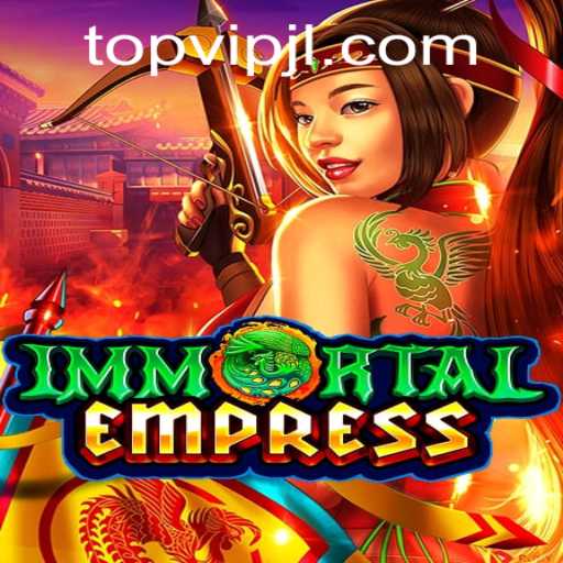 Immortal Empress: Unveiling the Journey of Power and Strategy