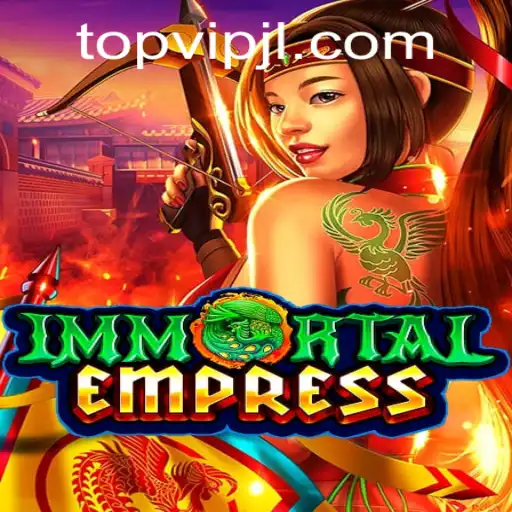 Immortal Empress: Unveiling the Journey of Power and Strategy