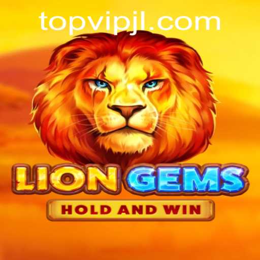 Discover the World of LionGems: Unleashing the Adventure with VIPJL TOP