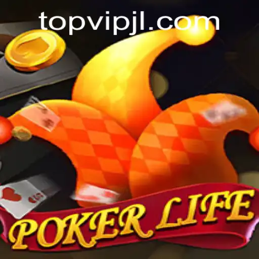 Exploring PokerLife: The Exciting World of VIPJL TOP